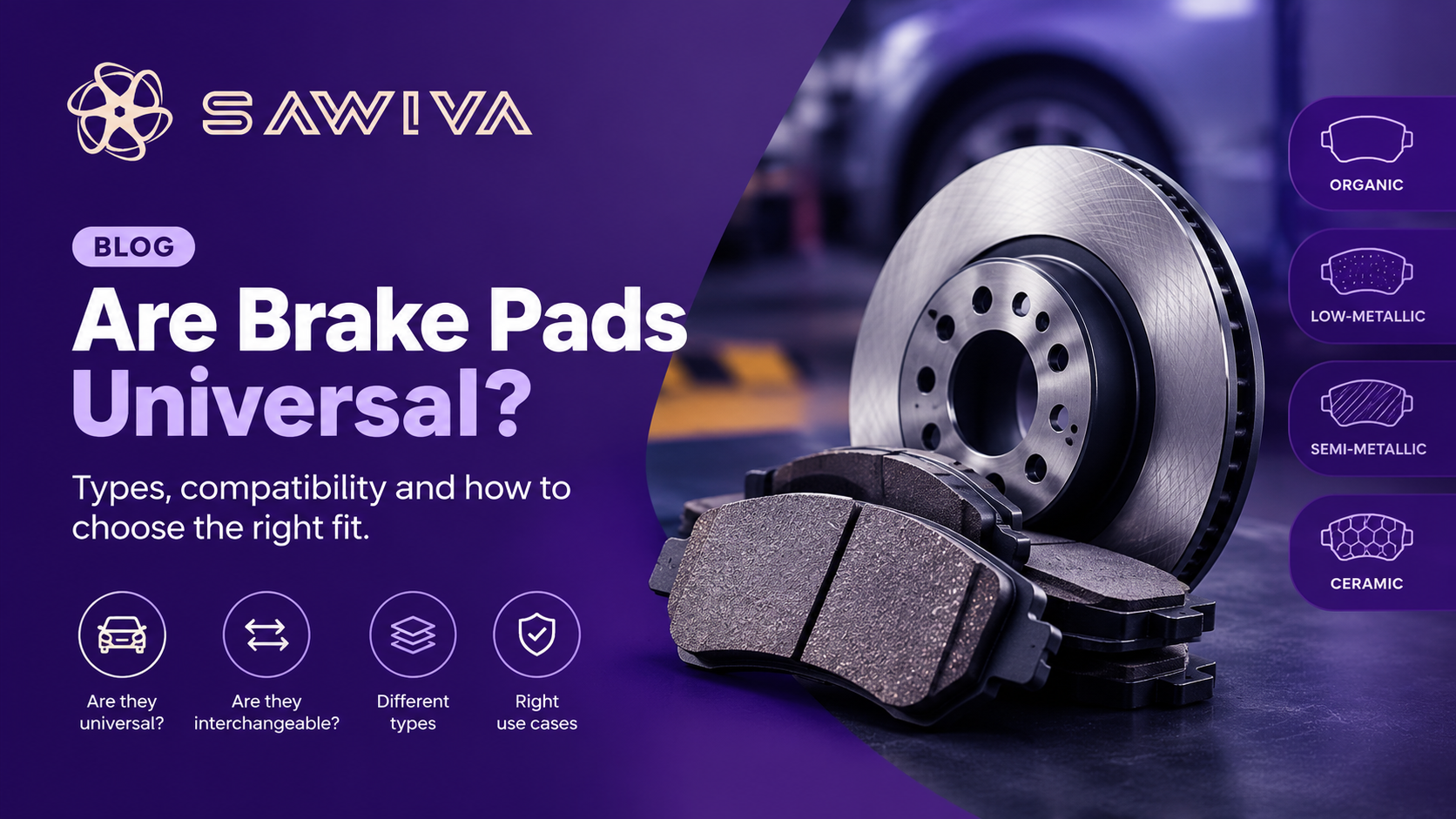 Are brake pads interchangeable? Discover the differences between ceramic, organic, low-metallic and semi-metallic brake pads, their uses, and how to choose the right set for your car.